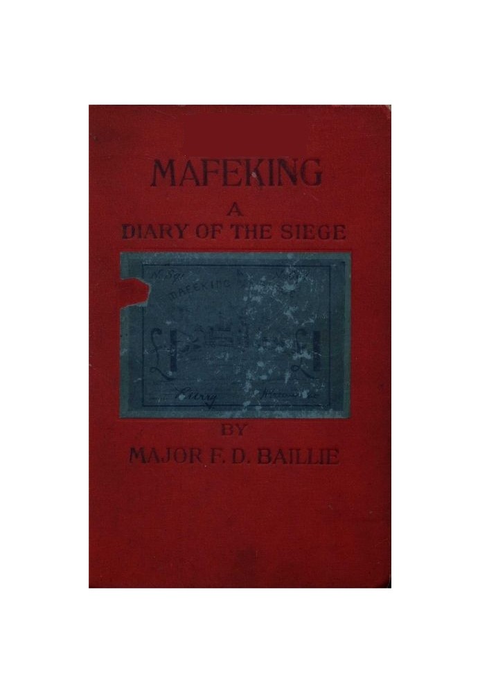 Mafeking: A Diary of a Siege