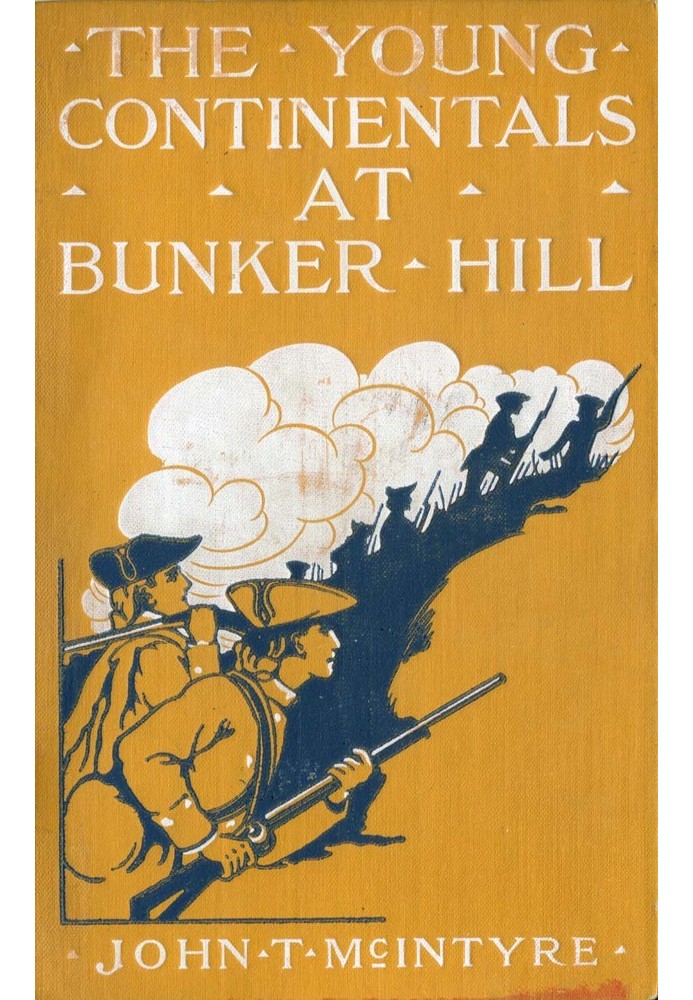 The Young Continentals at Bunker Hill