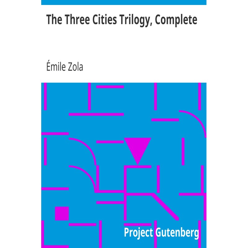 The Three Cities Trilogy,...