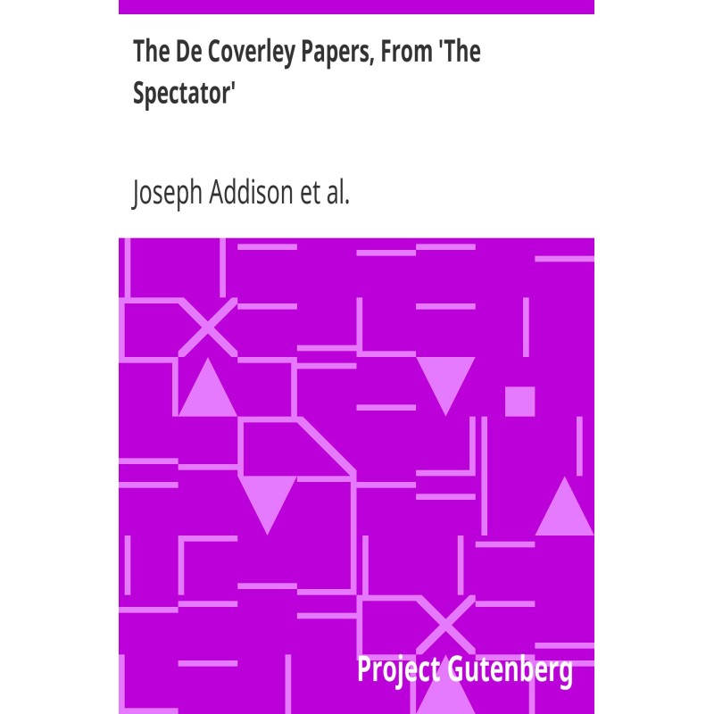 The De Coverley Papers,...