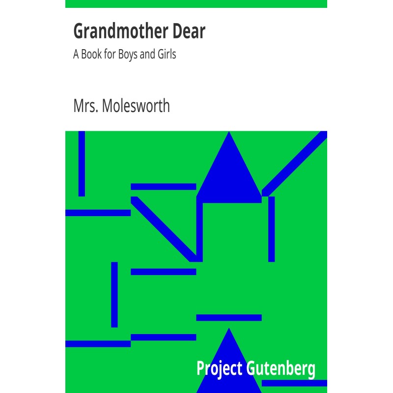 Grandmother Dear: A Book...