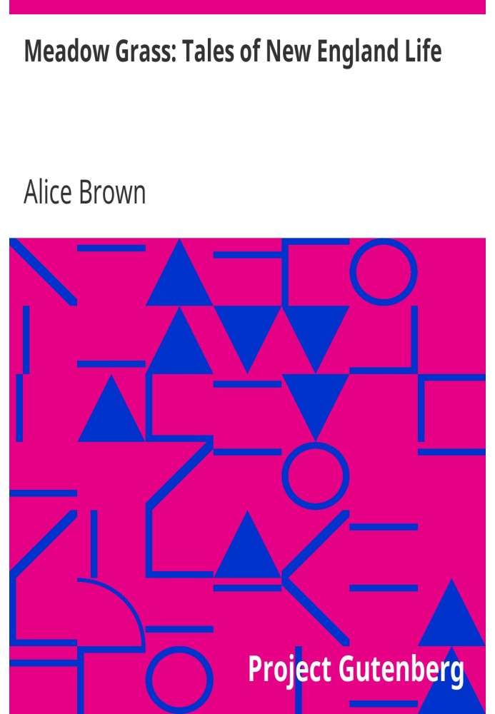 Лугова трава: казки про життя Нової Англії