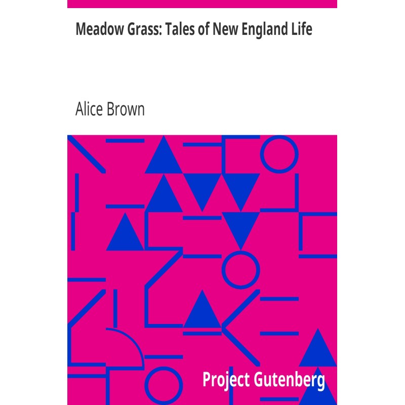 Meadow Grass: Tales of New...