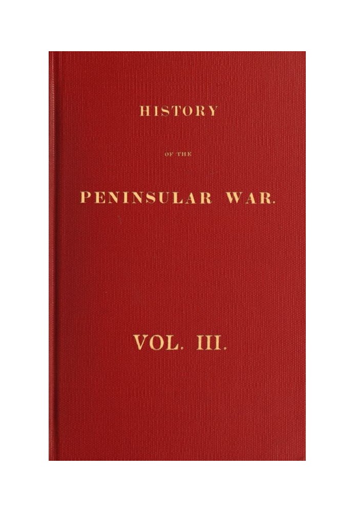 История полуостровной войны, том 3 (из 6)