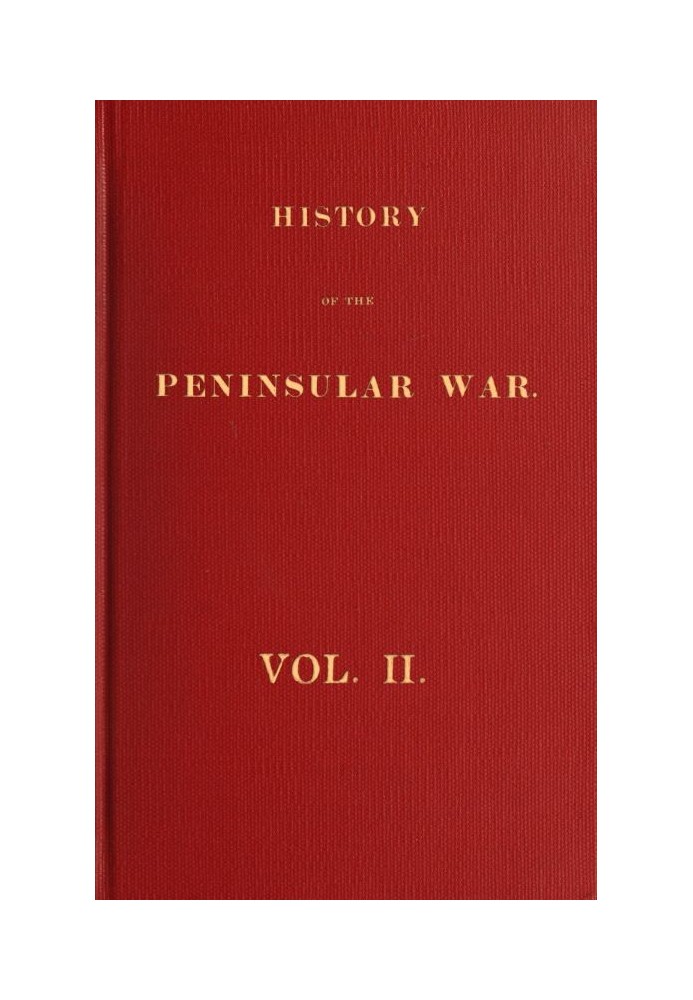 History of the Peninsular War, Volume 2 (of 6)