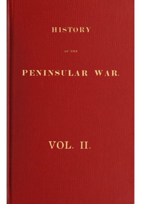 History of the Peninsular War, Volume 2 (of 6)