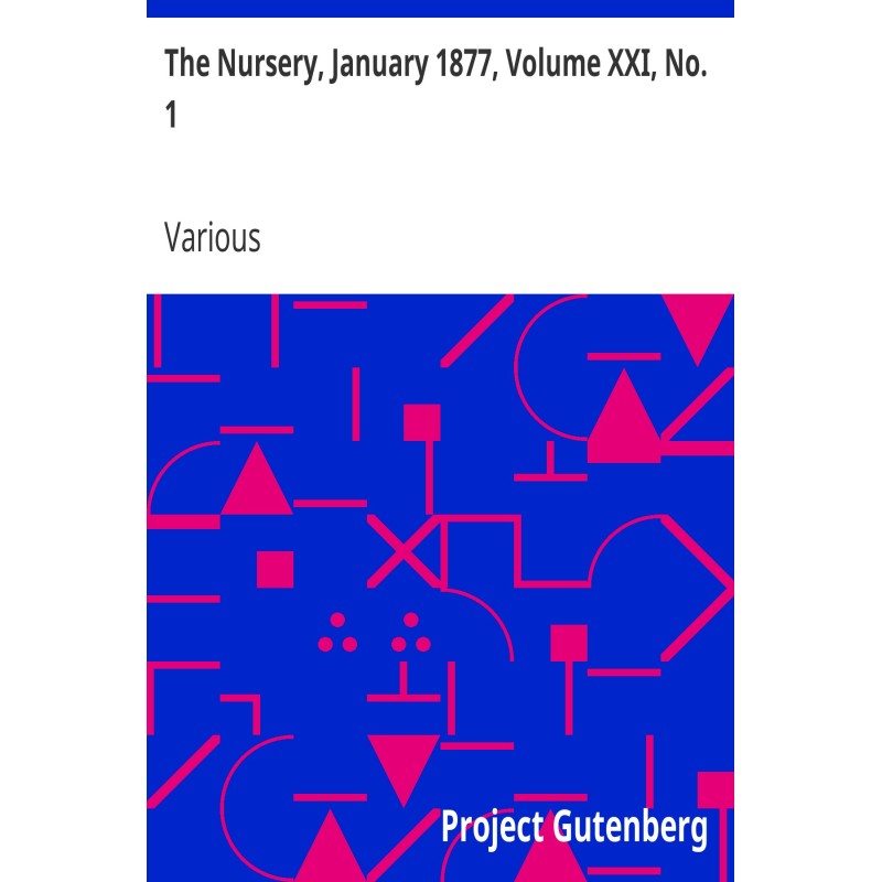 The Nursery, January 1877,...