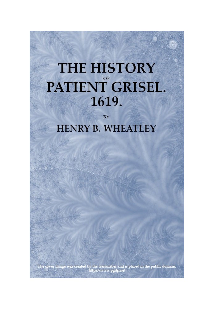 Історія пацієнта Гризеля, 1619 рік