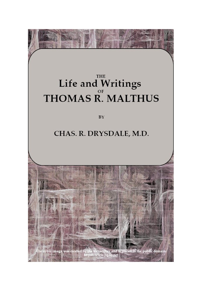 Life and Writings of Thomas R. Malthus