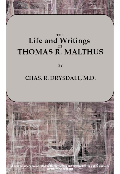 Life and Writings of Thomas R. Malthus