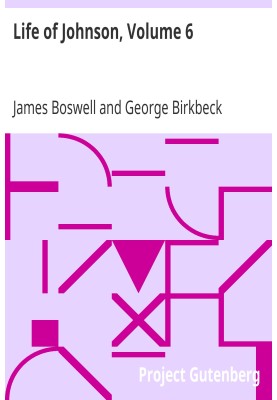 Life of Johnson, Volume 6 Addenda, index, dicta philosophi, etc.