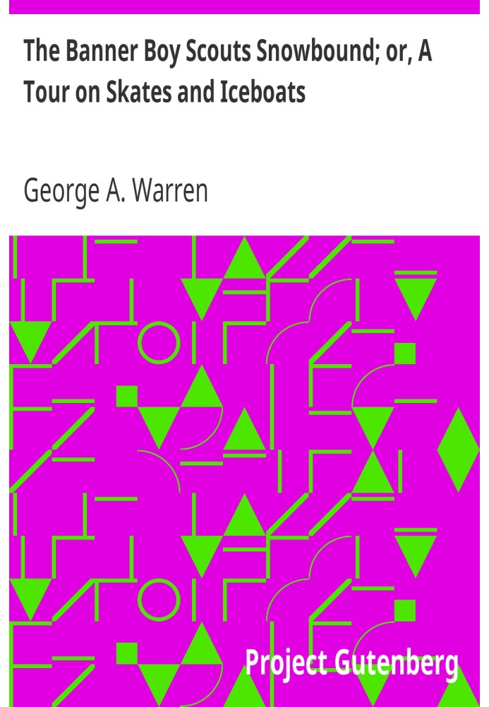Баннерные бойскауты, занесенные снегом; или Экскурсия на коньках и ледоходах