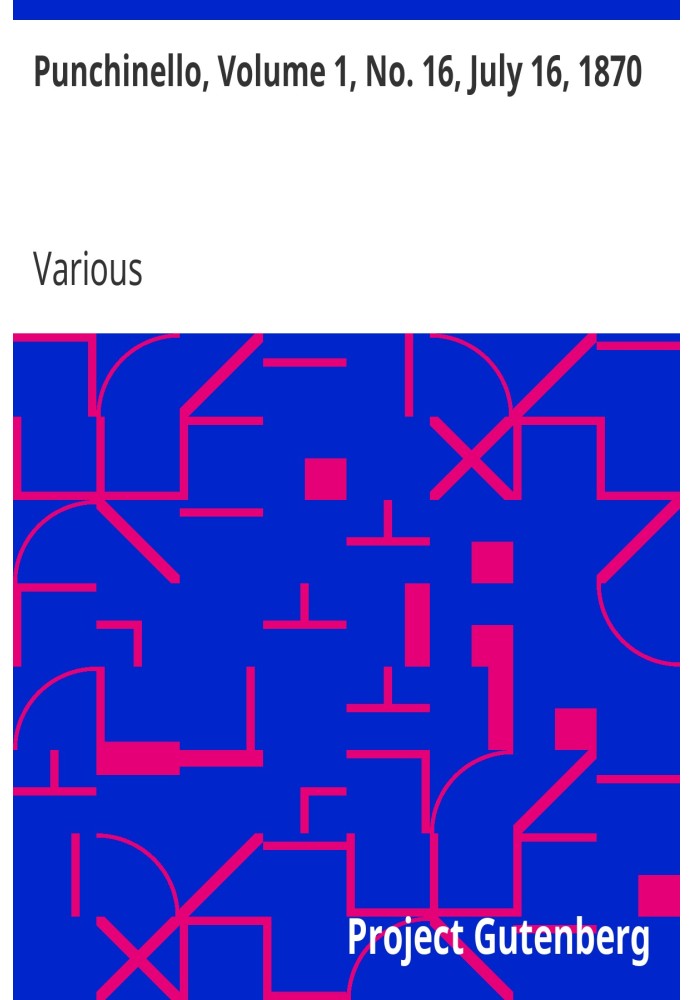 Панчінелло, том 1, № 16, 16 липня 1870 р