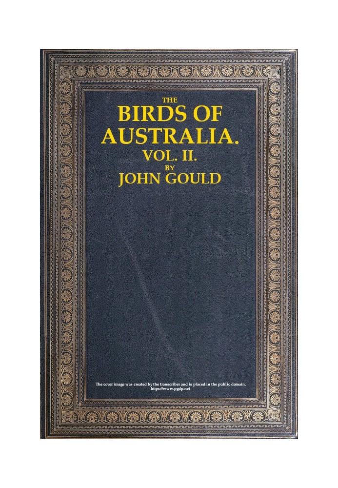 The Birds of Australia, Vol. 2 of 7