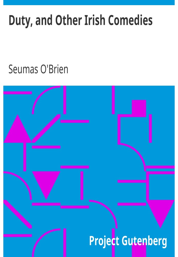 Обов'язок та інші ірландські комедії