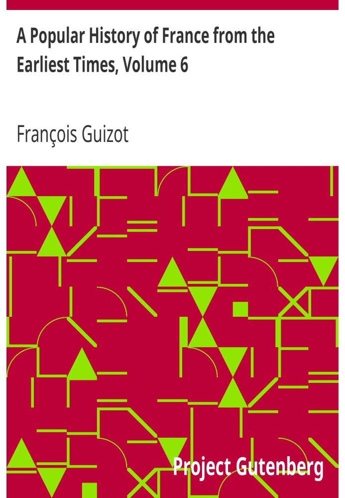 Популярна історія Франції з найдавніших часів, том 6