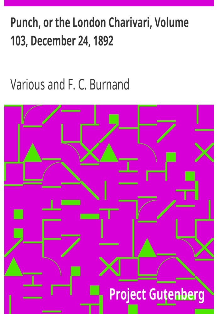 Панч, или Лондонский Чаривари, том 103, 24 декабря 1892 г.