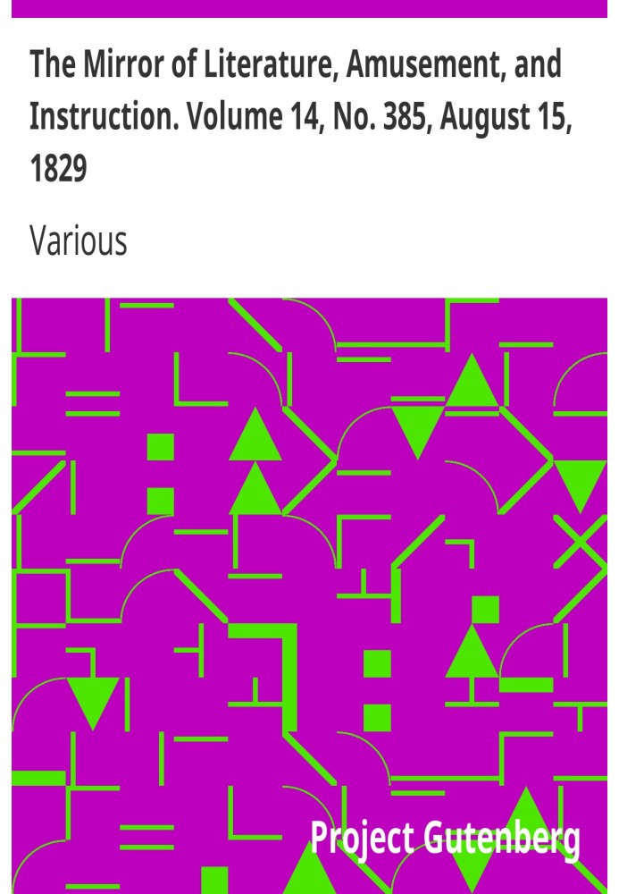 Зеркало литературы, развлечений и обучения. Том 14, № 385, 15 августа 1829 г.