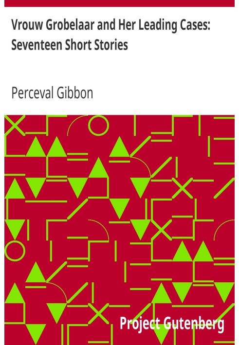 Vrouw Grobelaar та її провідні справи: сімнадцять оповідань