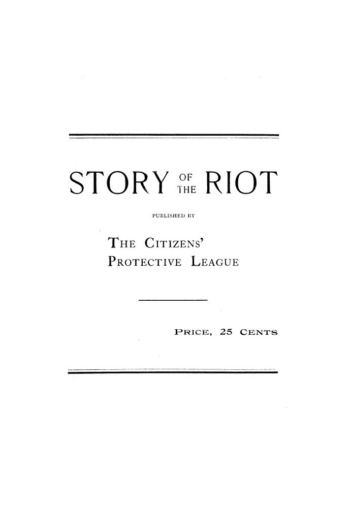 Story of the Riot