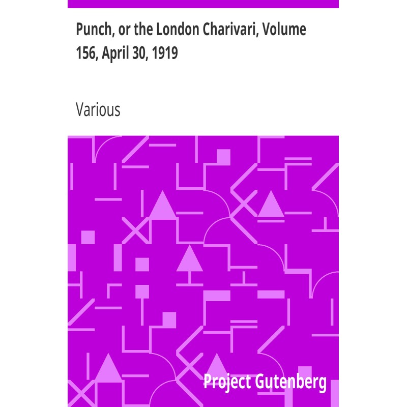 Punch, or the London...