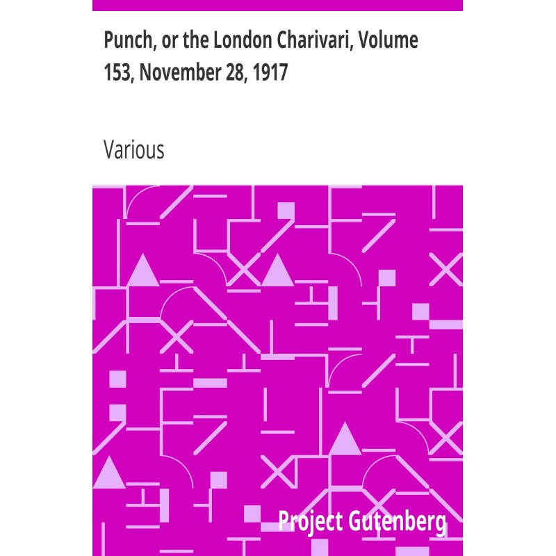 Punch, or the London...