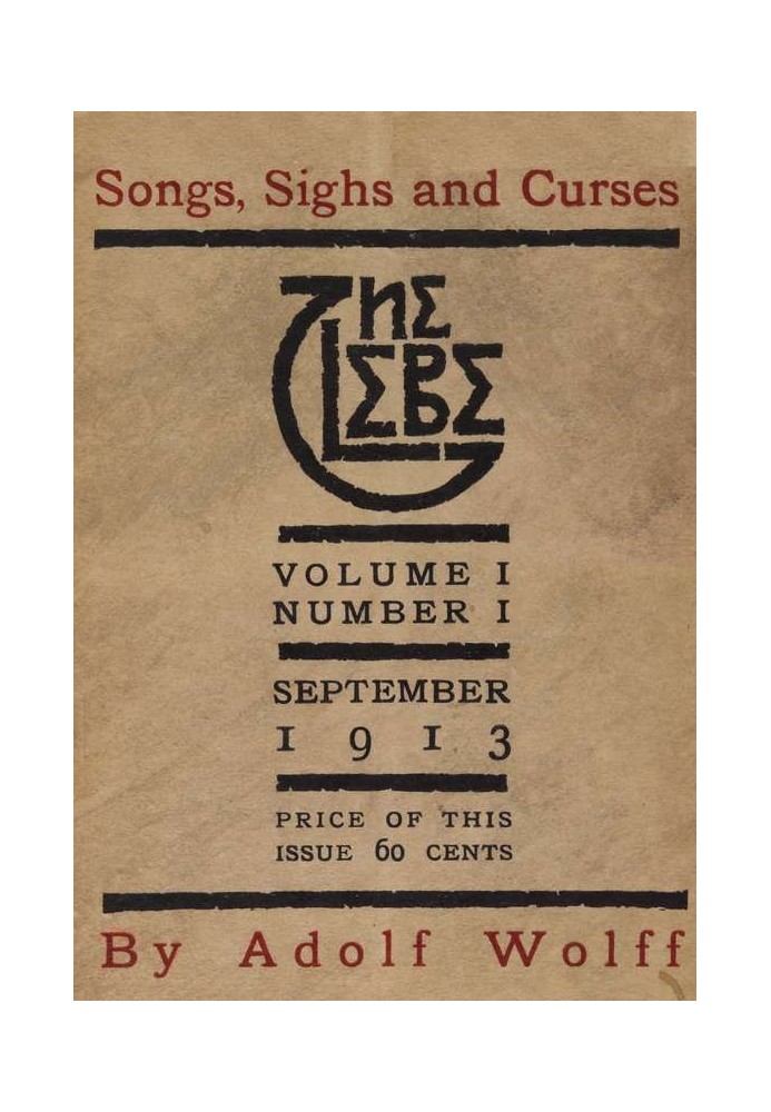 The Glebe 1913/09 (Vol. 1, No. 1): Songs, Sighs and Curses