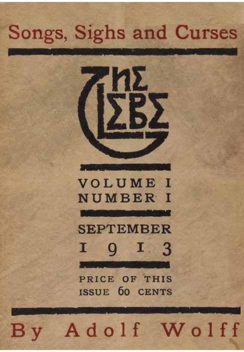 The Glebe 1913/09 (Vol. 1, No. 1): Songs, Sighs and Curses