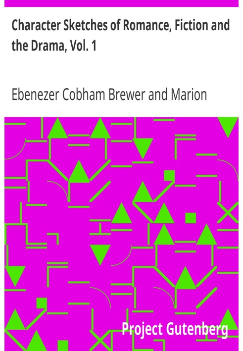 Character Sketches of Romance, Fiction and the Drama, Vol. 1 Переглянуте американське видання Reader's Handbook