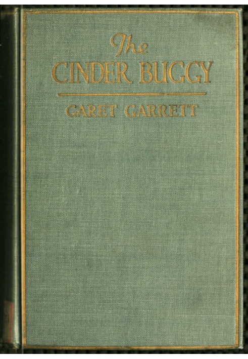 The Cinder Buggy: A Fable in Iron and Steel