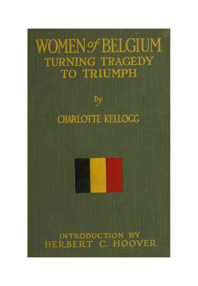 Women of Belgium: Turning Tragedy to Triumph