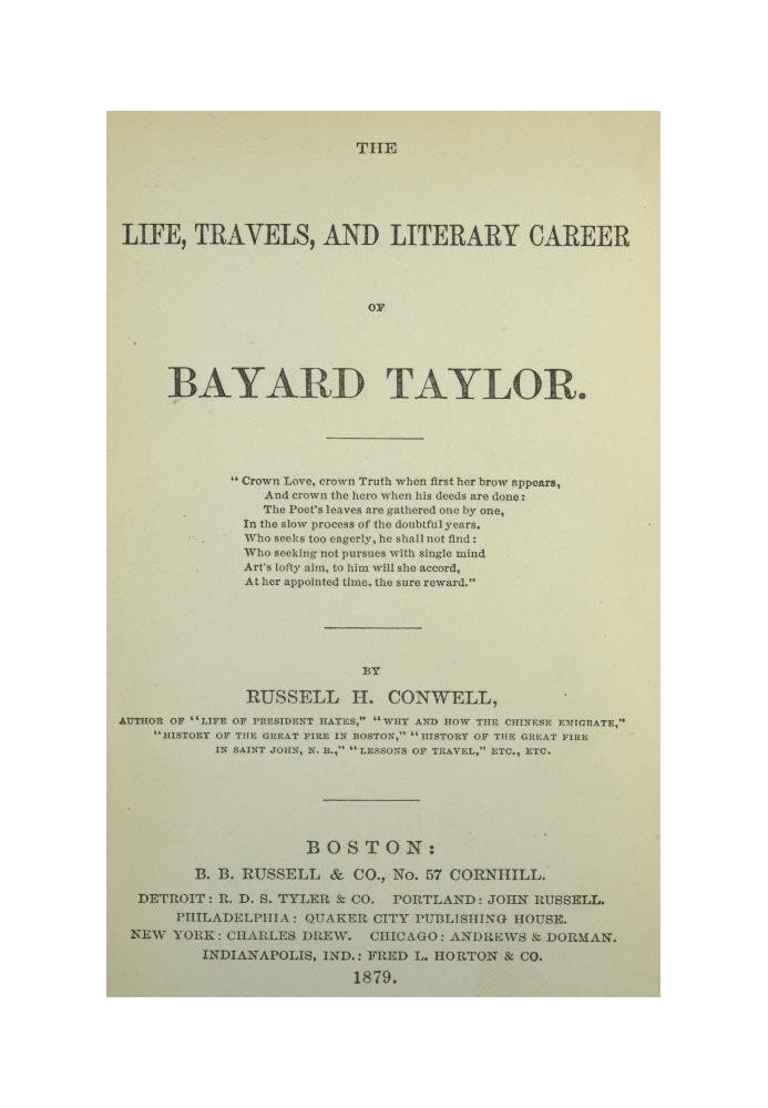 The Life, Travels, and Literary Career of Bayard Taylor