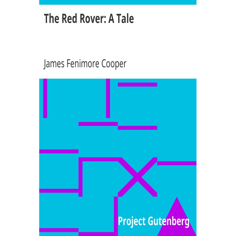 The Red Rover: A Tale