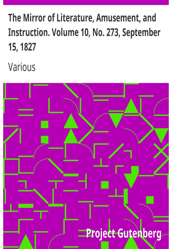 Зеркало литературы, развлечений и обучения. Том 10, № 273, 15 сентября 1827 г.