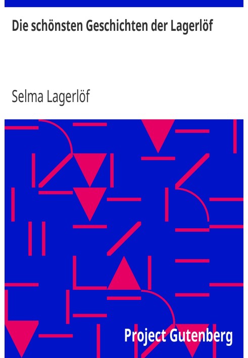 The most beautiful stories of the Lagerlöf