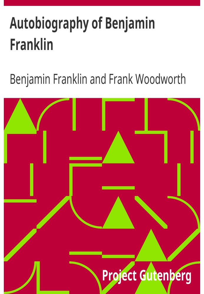 Autobiography of Benjamin Franklin