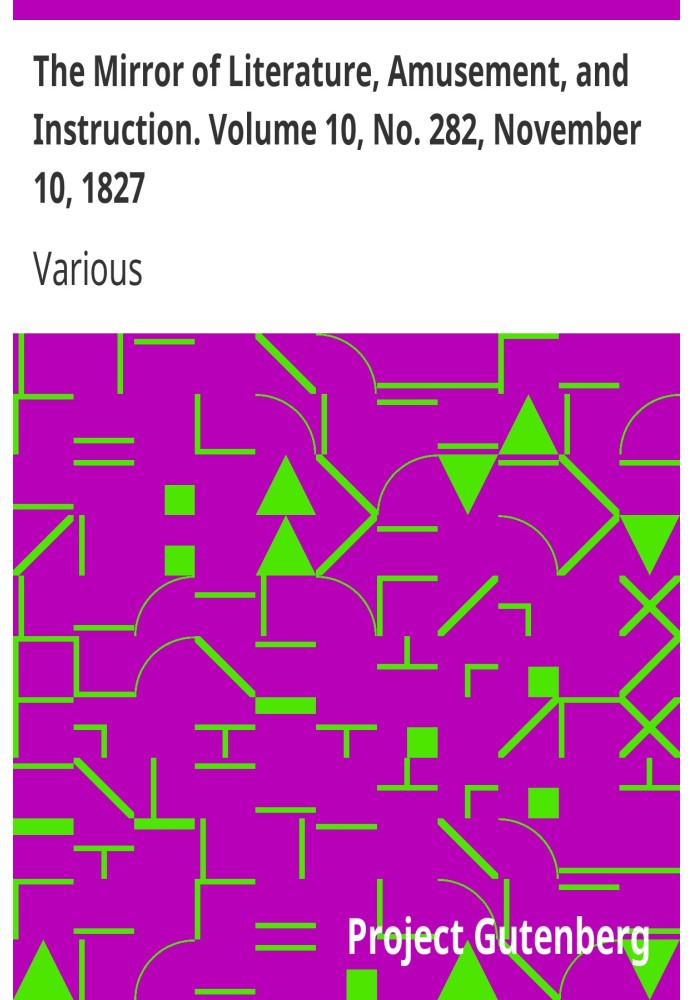 Зеркало литературы, развлечений и обучения. Том 10, № 282, 10 ноября 1827 г.