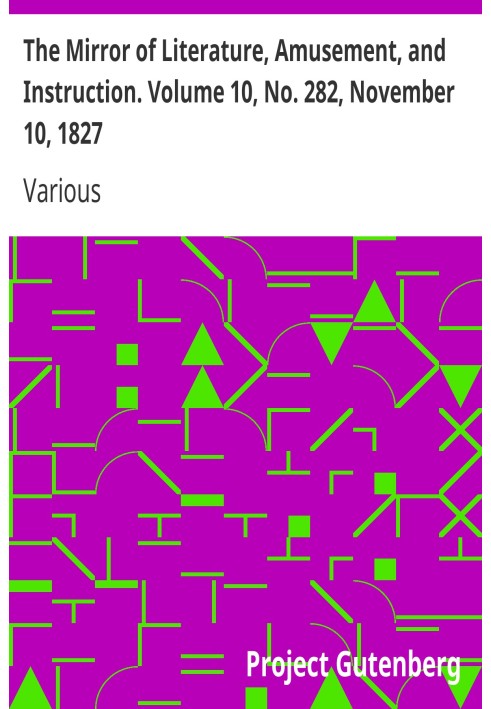 Зеркало литературы, развлечений и обучения. Том 10, № 282, 10 ноября 1827 г.