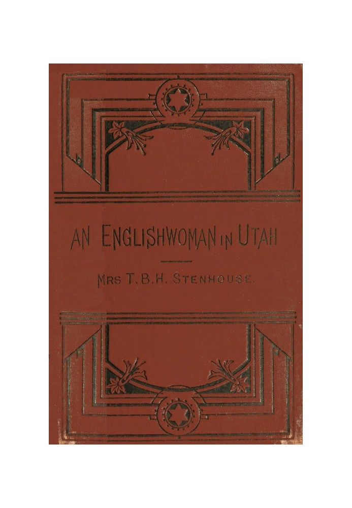 An Englishwoman in Utah: The Story of a Life's Experience in Mormonism