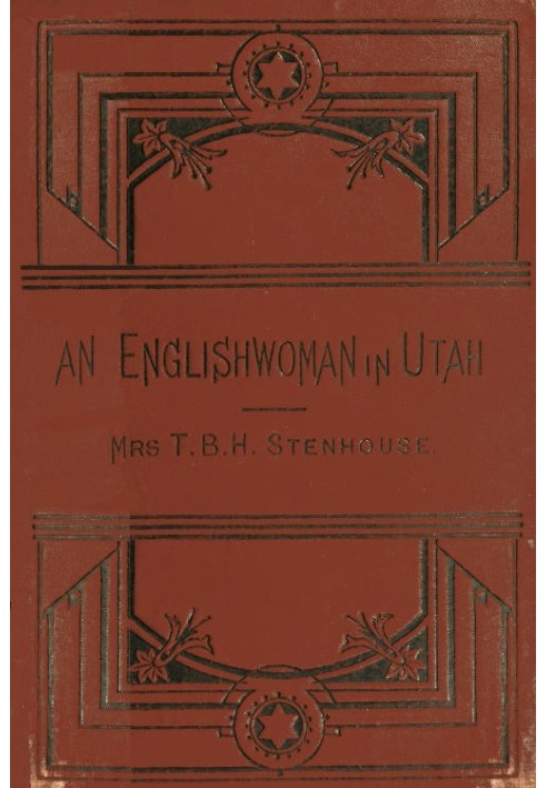 An Englishwoman in Utah: The Story of a Life's Experience in Mormonism