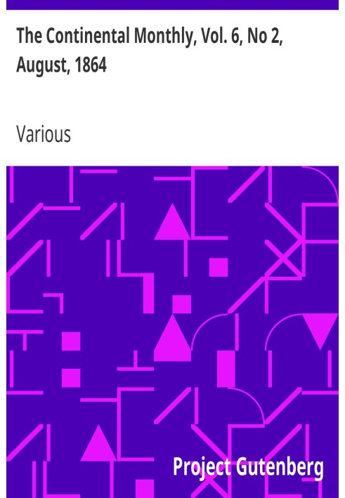 Континентальний щомісячник, том. 6, № 2, серпень 1864 р. Присвячено літературі та національній політиці