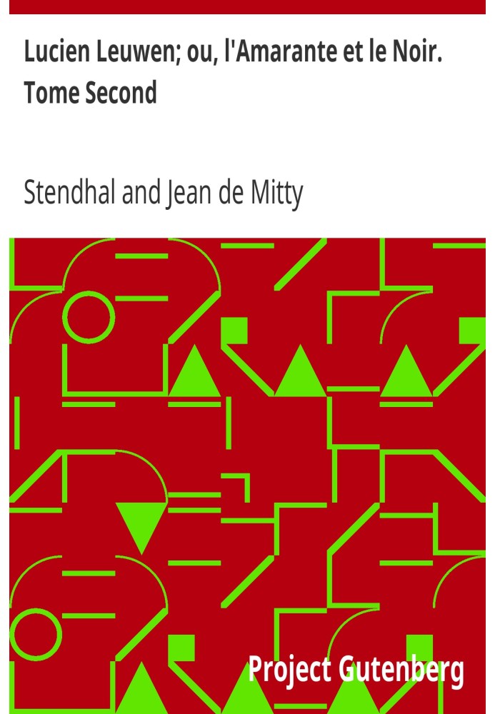 Люсьєн Лювен; або Амарант і чорний. Том другий