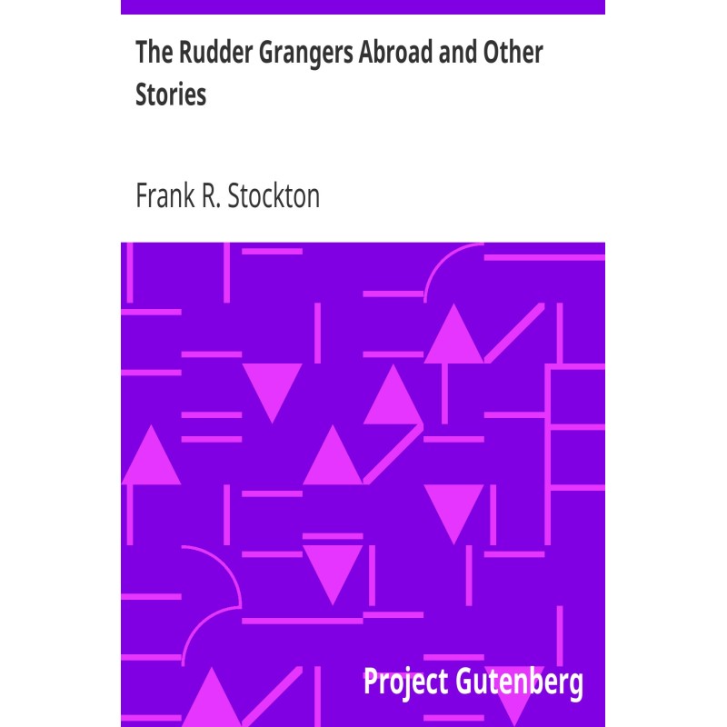 The Rudder Grangers Abroad...