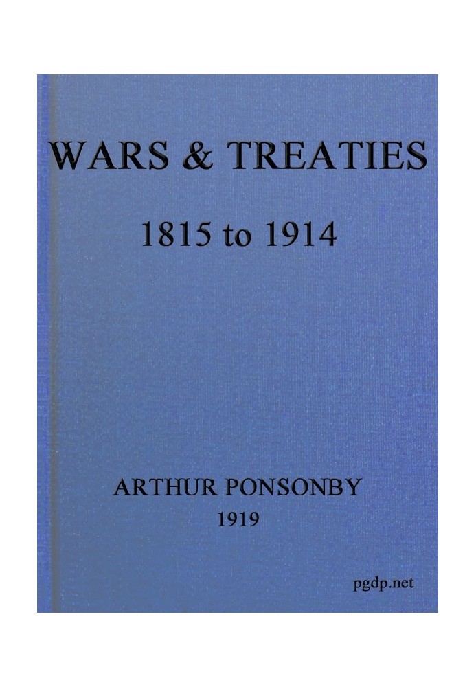 Wars and Treaties, 1815 to 1914