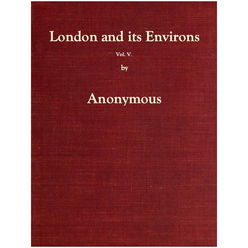London and Its Environs...
