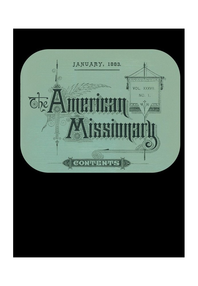 The American Missionary — Volume 37, No. 1, January, 1883