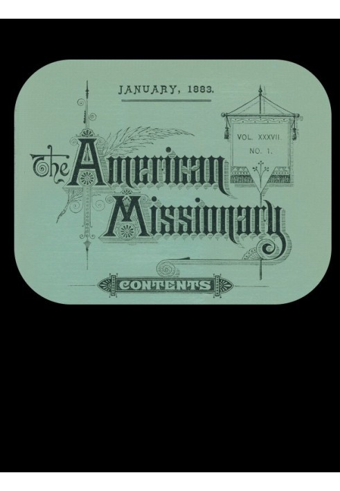 The American Missionary — Volume 37, No. 1, January, 1883