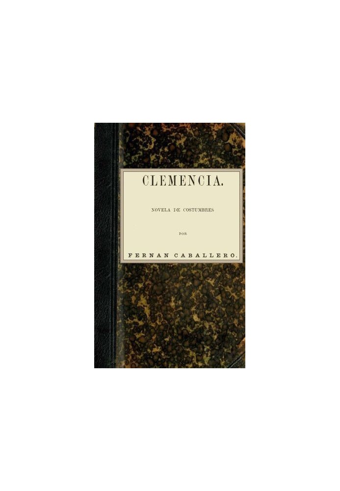 Clemency: Novel of customs