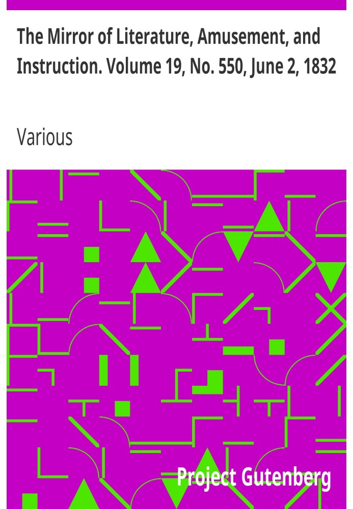 Зеркало литературы, развлечений и обучения. Том 19, № 550, 2 июня 1832 г.