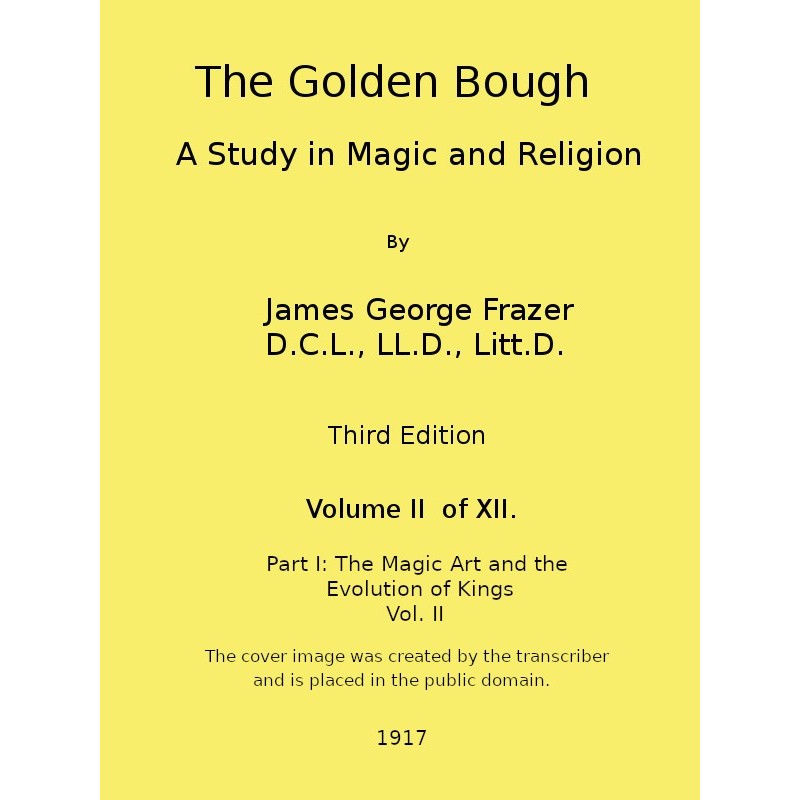 The Golden Bough: A Study...